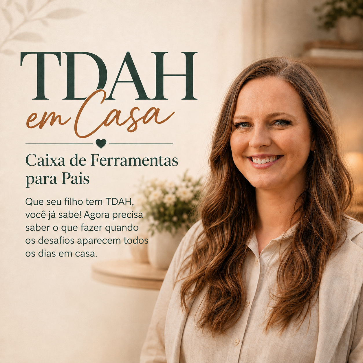 TDAH em Casa — Caixa de Ferramentas para Pais
